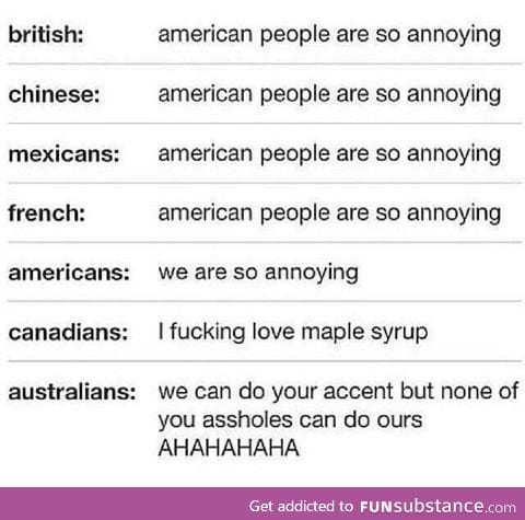 As an Aussie I have actually said this exact sentence before