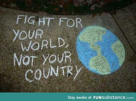 It's the world that needs your help