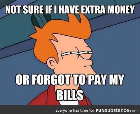 The struggle, every payday.