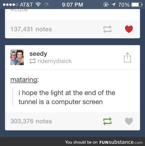 The light at the end of the tunnel.