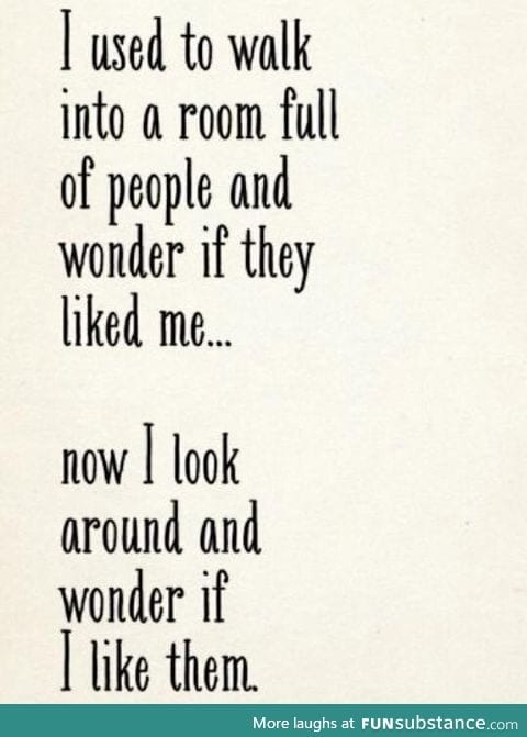 Growing up has changed me
