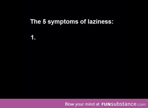 Laziness