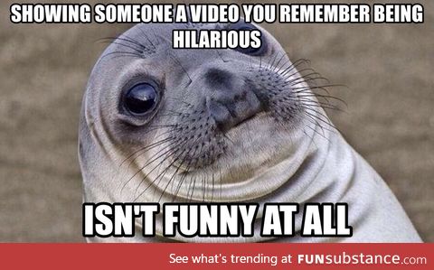 Some things are just funny in the moment
