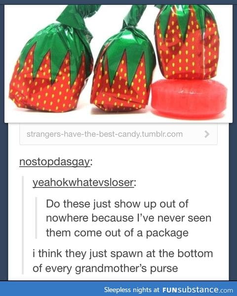 Magically appearing delicious candies.