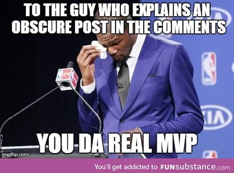 I can't be online 24/7. This goes out to all of you heroes that do