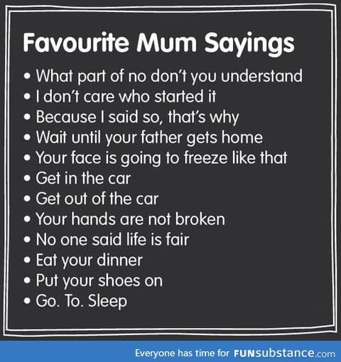 Mother's sayings