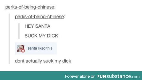 Please don't suck my d*ck Santa