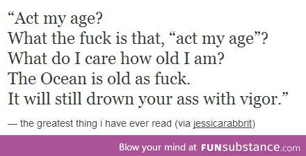 Act my age?