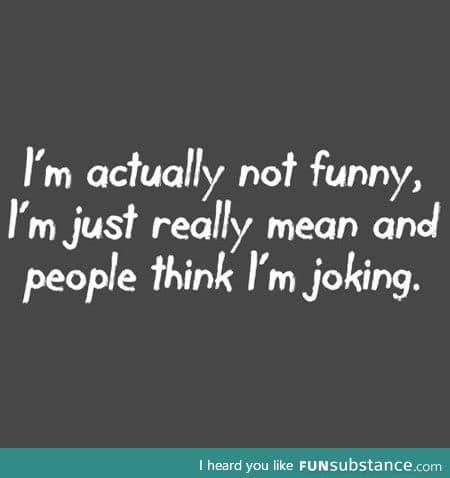 I'm just not funny