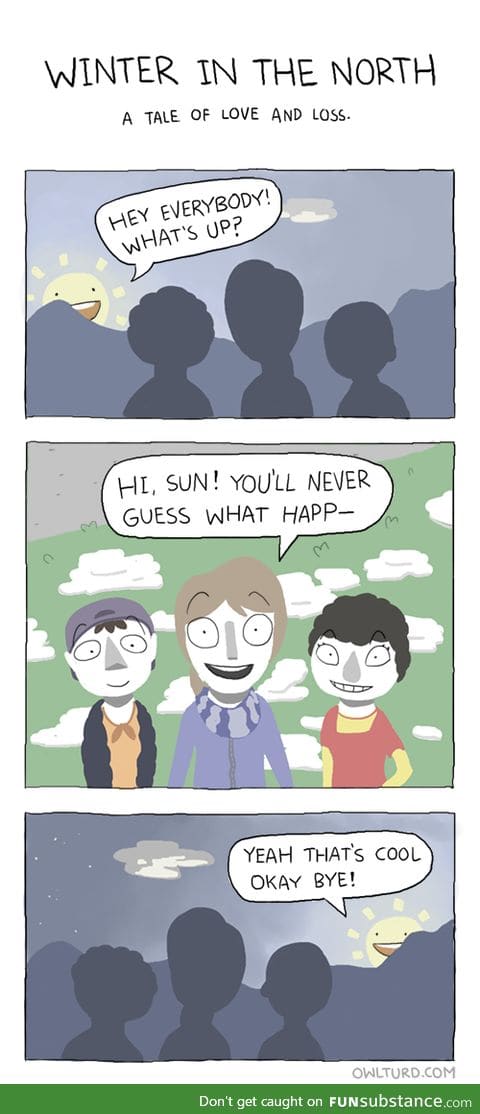 How it feels going to work during sunrise, and leaving work at sunset