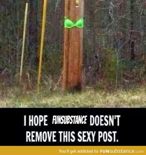 Sexy Post!