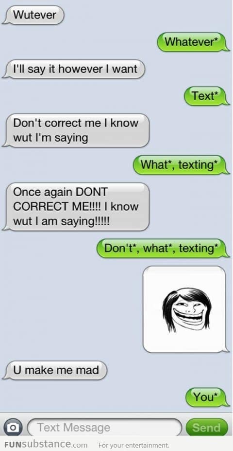 One Again, Don't Correct Me!!!