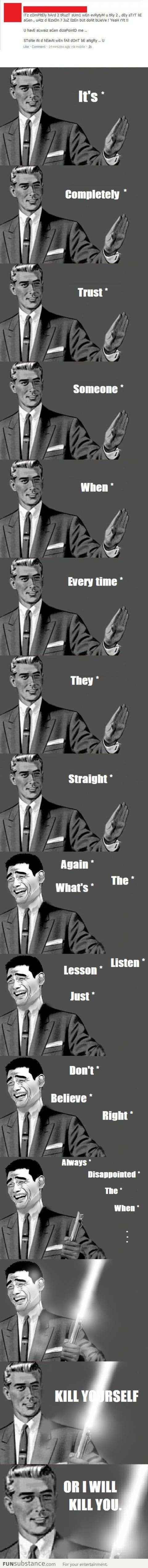 Kill yourself or I will kill you
