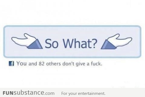 There Need's To Be This B*tton On Facebook