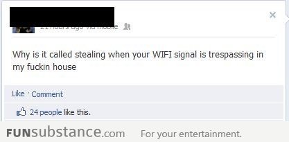 Don't blame me for stealing your WIFI