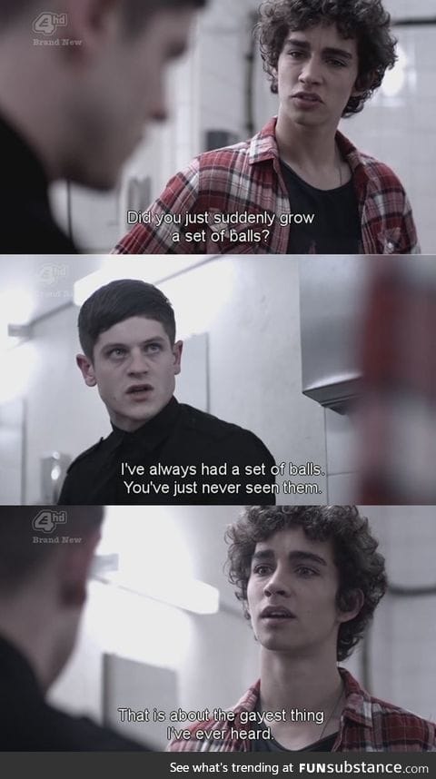 No homo, though