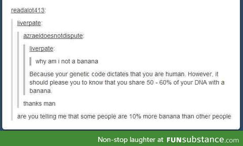 More banana than you