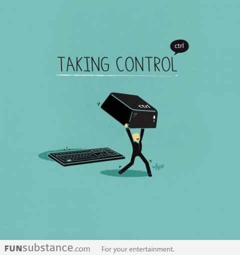 I will take control