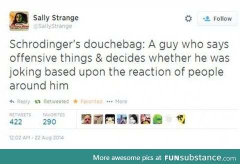 Schrodinger’s Douchebag