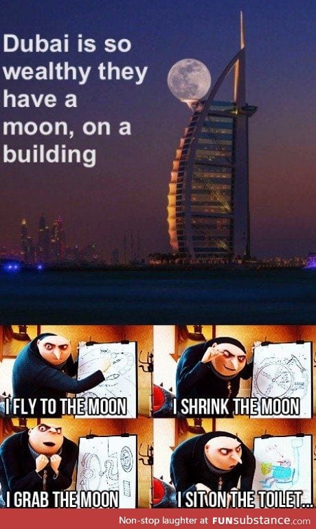 Dubai has the moon