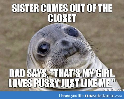 Made for an awkward family dinner