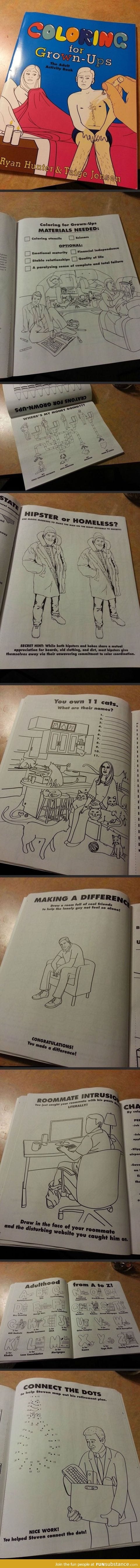 Someone escaped from the Internet long enough to make a coloring book...