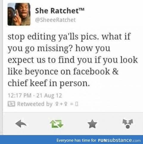 Stop editing your pics
