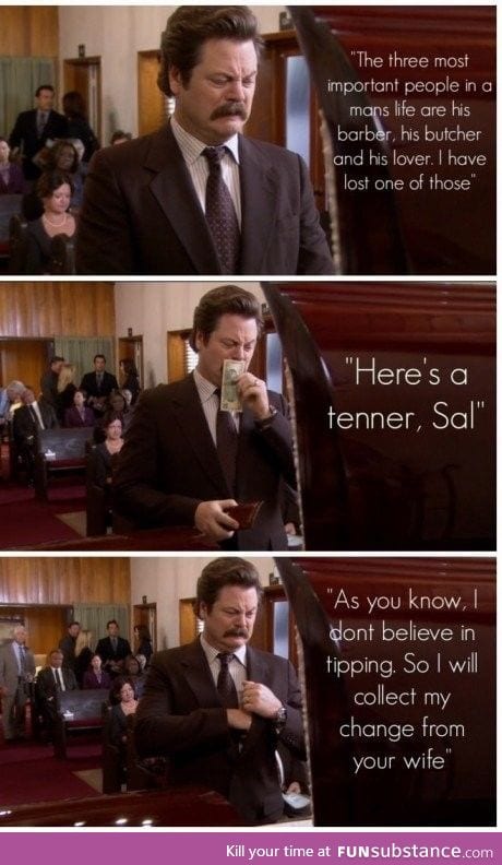 Ron Swanson when his barber dies