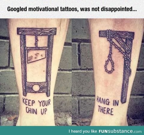 Motivational tattoos