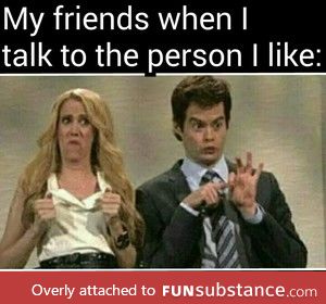 My friends be like