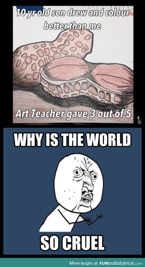 This world, is too cruel!