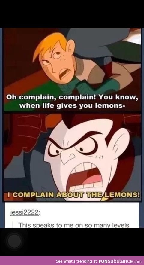 I COMPLAIN ABOUT THE LEMONS