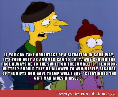 One of the best quotes from mr. Burns