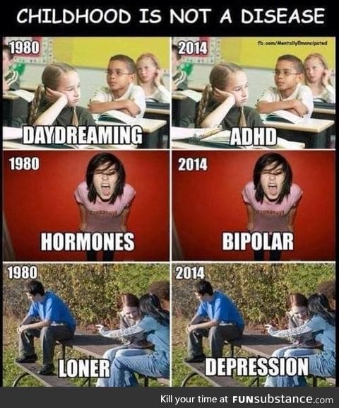 Childhood is not a disease