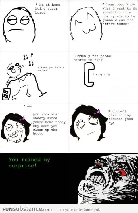 I was a great son before my mom called