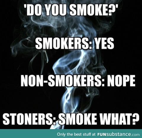 Do you smoke?