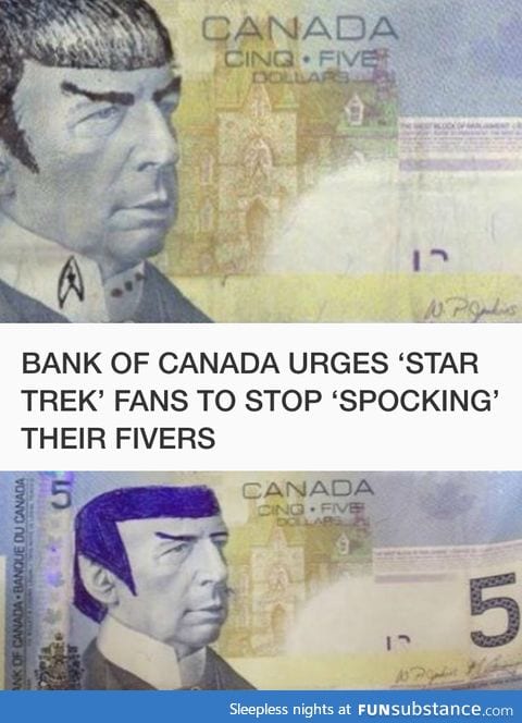 They should just give up and put Spock on their money