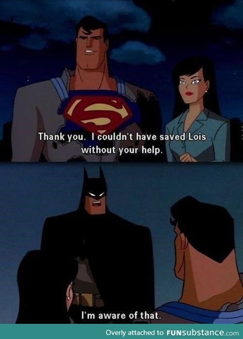 Batman being modest