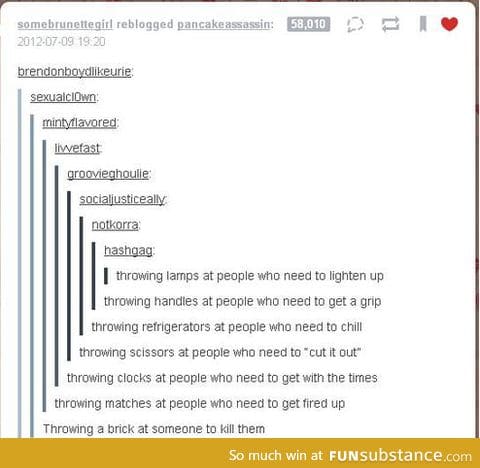 *throws stuff at people* Aw yiss