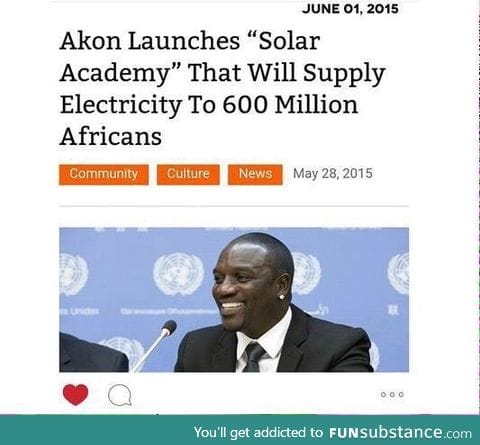 Akon made a great contribution to society