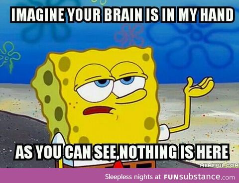 Sometimes we all want to say this to someone