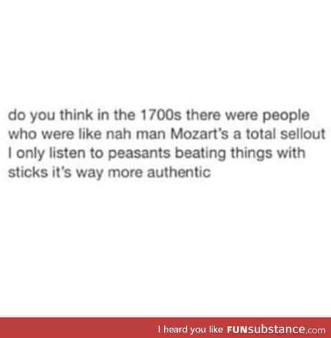 Mozart was a sell out