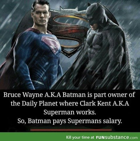 Superman works for batman