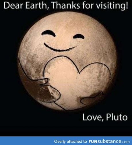 We love you too pluto!