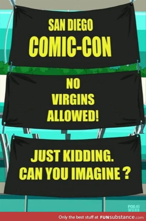 New rule: No virgin allowed in comic-con