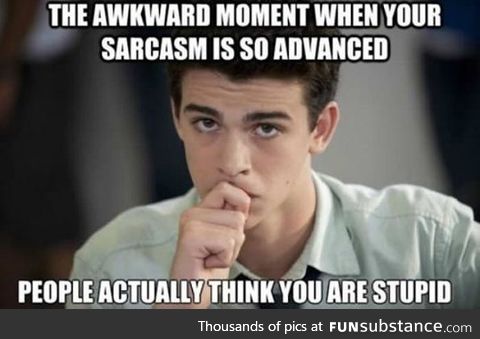 I think we all can relate