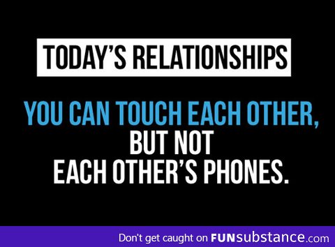 Today's relationships