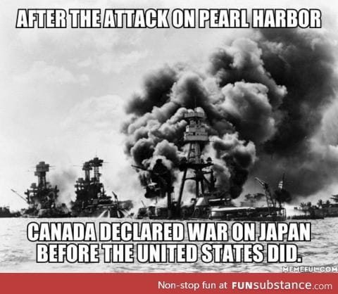 Canada had a contingent of troops in Hong Kong which was attacked the same day