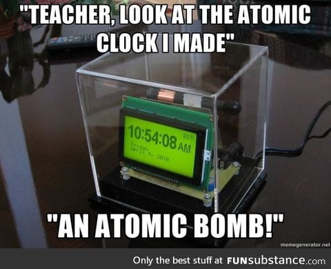 I've wanted to build an atomic clock for a while, but now I'm afraid I may not be white