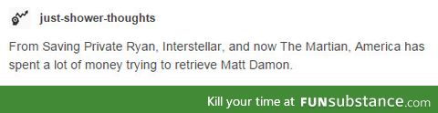America spent lots of money on Matt Damon